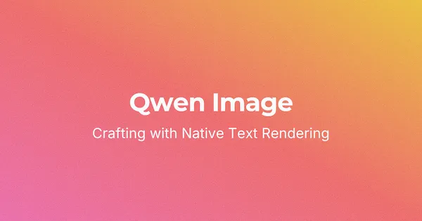 Introducing Qwen-Image - Advanced Text Rendering and Image Editing Model image